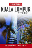Insight Kuala Lumpur - City Guide